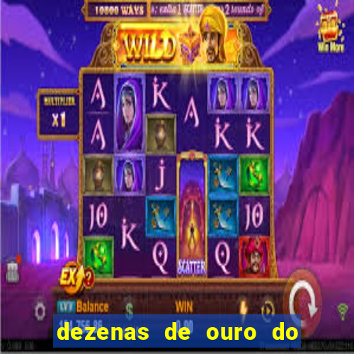 dezenas de ouro do dia de sorte